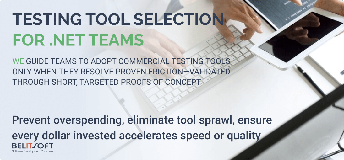 Testing Tool Selection for Dot NET teams