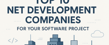 Top 10 .NET Development Companies for Your Software Project  [2026]