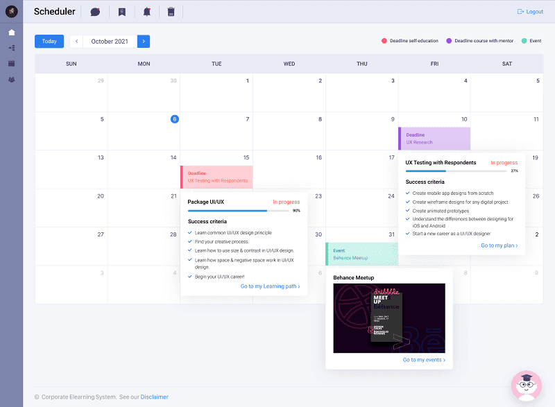 The scheduler with upcoming deadlines and events. By clicking on each of them, an employee can see details (such as a current progress and success criteria) and can resume learning in one click
